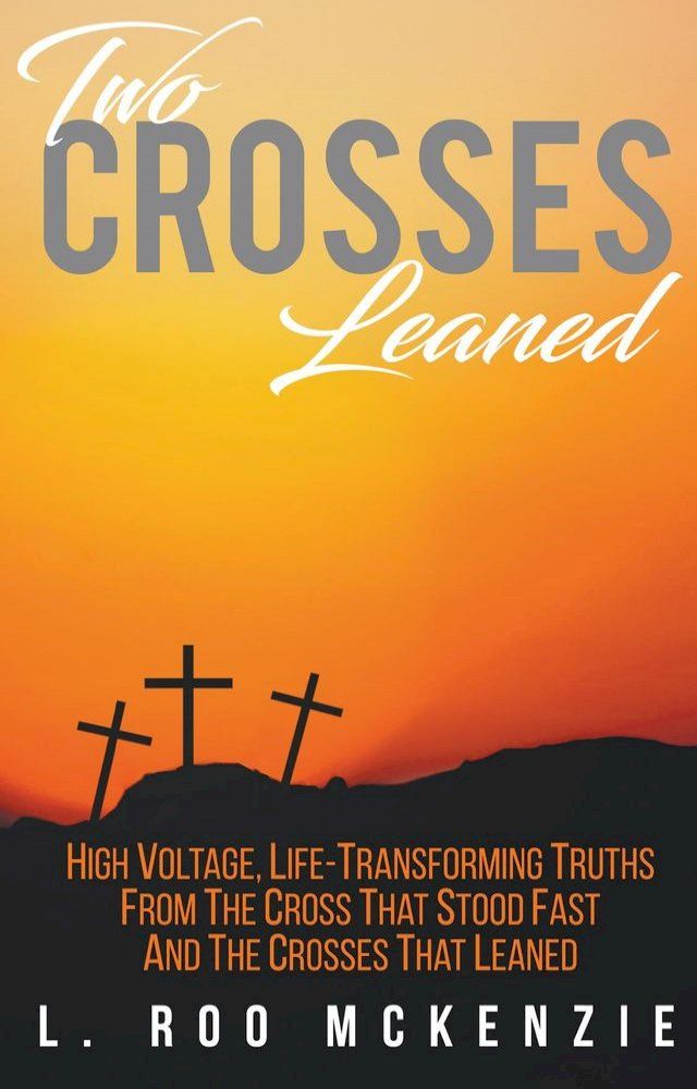  Two Crosses Leaned(Kobo/電子書)