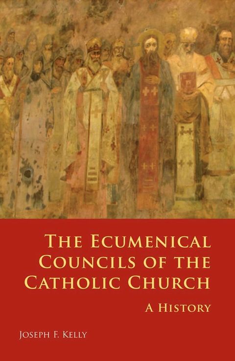 The Ecumenical Councils of the Catholic Church(Kobo/電子書)