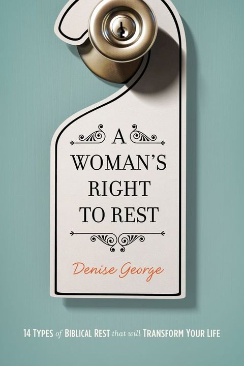 A Woman's Right to Rest(Kobo/電子書)