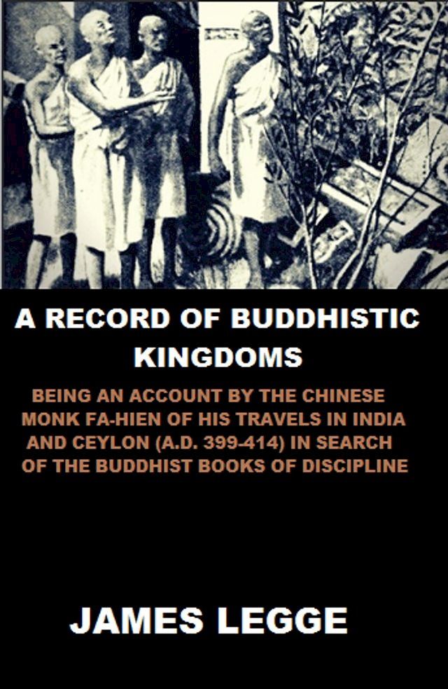  A Record of Buddhistic Kingdoms(Kobo/電子書)