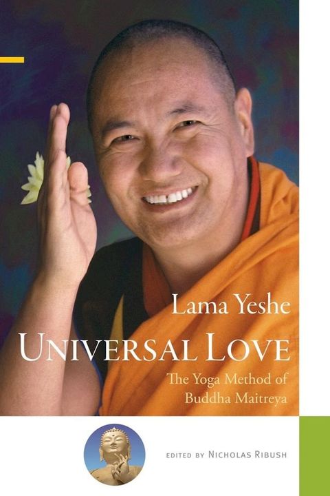 Universal Love: The Yoga Method of Buddha Maitreya(Kobo/電子書)