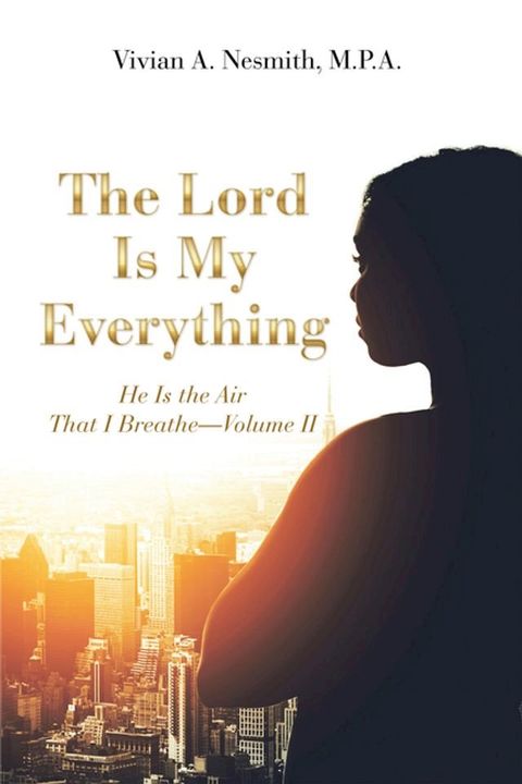 The Lord Is My Everything(Kobo/電子書)