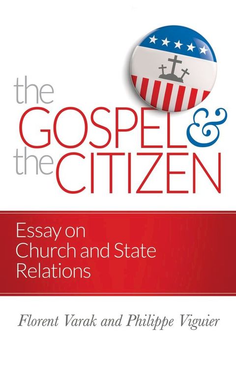 The Gospel and the Citizen(Kobo/電子書)