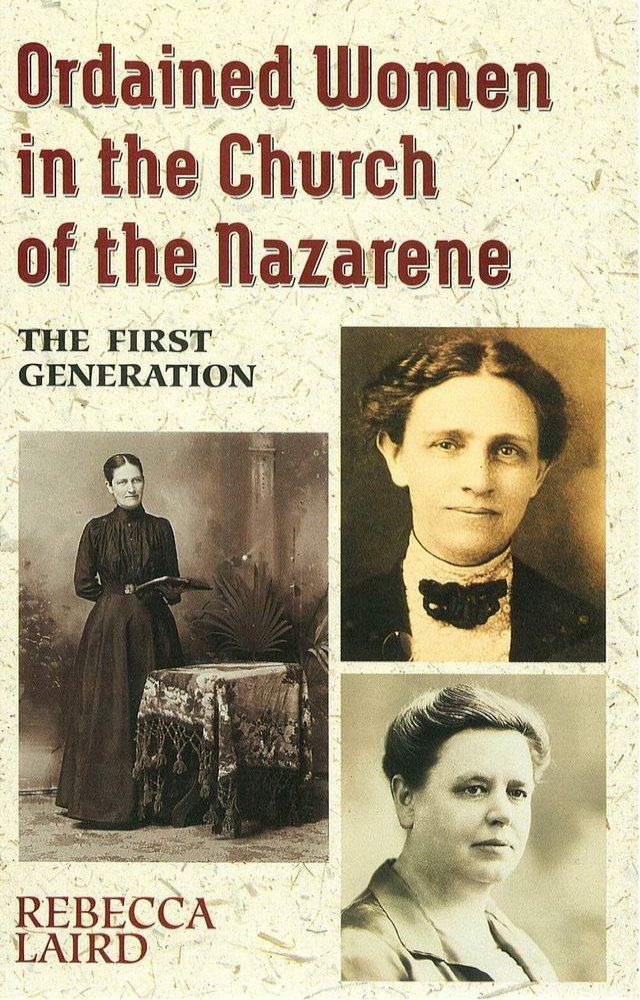  Ordained Women In The Church Of The Nazarene(Kobo/電子書)