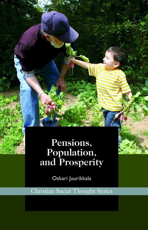 Pensions, Population, and Prosperity(Kobo/電子書)