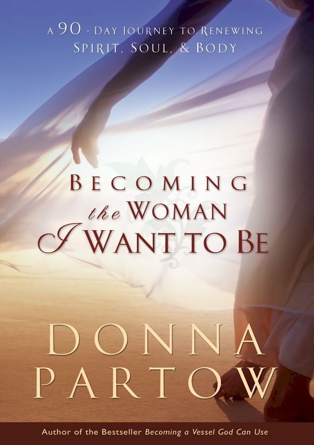  Becoming the Woman I Want to Be(Kobo/電子書)