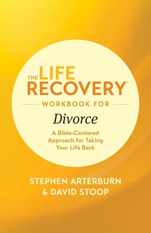 The Life Recovery Workbook for Divorce(Kobo/電子書)