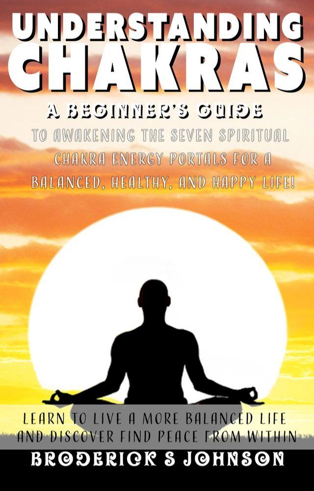  Understanding Chakras(Kobo/電子書)