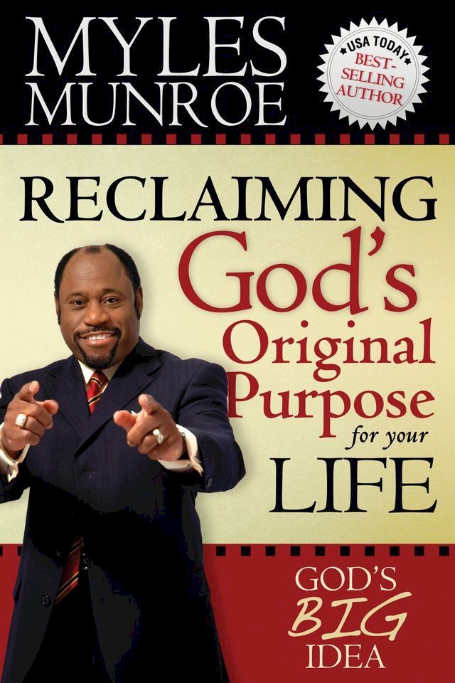  Reclaiming God's Original Purpose for Your Life: God's Big Idea Expanded Edition(Kobo/電子書)