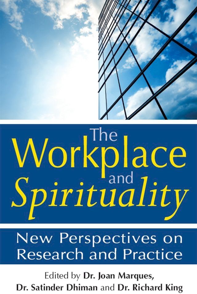  The Workplace and Spirituality: New Perspectives on Research and Practice(Kobo/電子書)