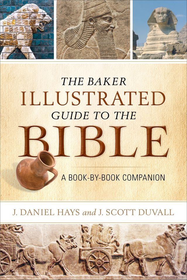  The Baker Illustrated Guide to the Bible(Kobo/電子書)