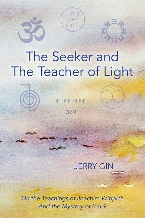 The Seeker and The Teacher of Light(Kobo/電子書)