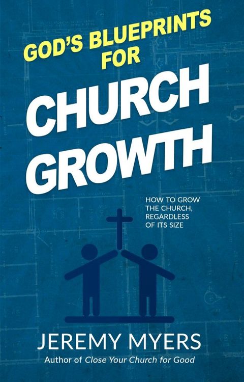 God’s Blueprints for Church Growth(Kobo/電子書)