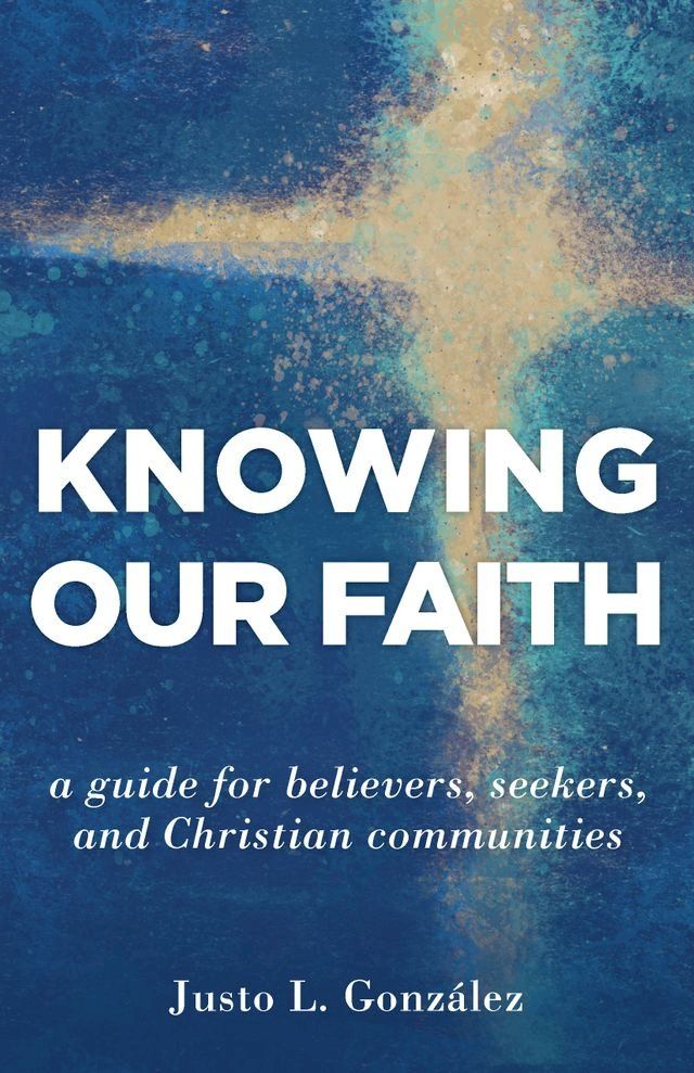  Knowing Our Faith(Kobo/電子書)