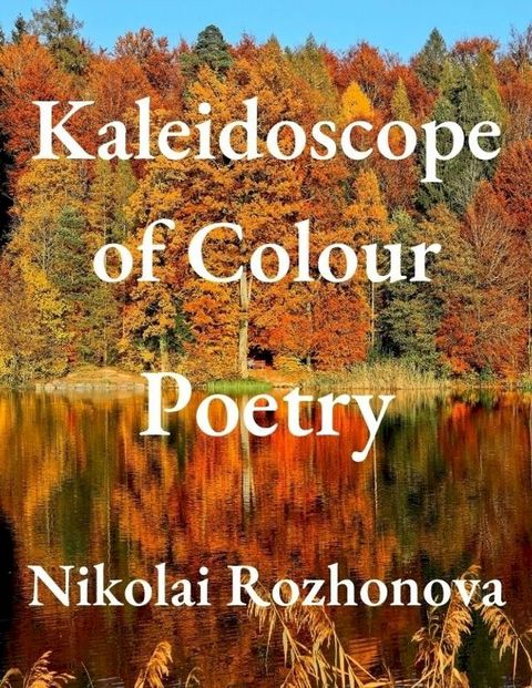 Kaleidoscope of Colour(Kobo/電子書)