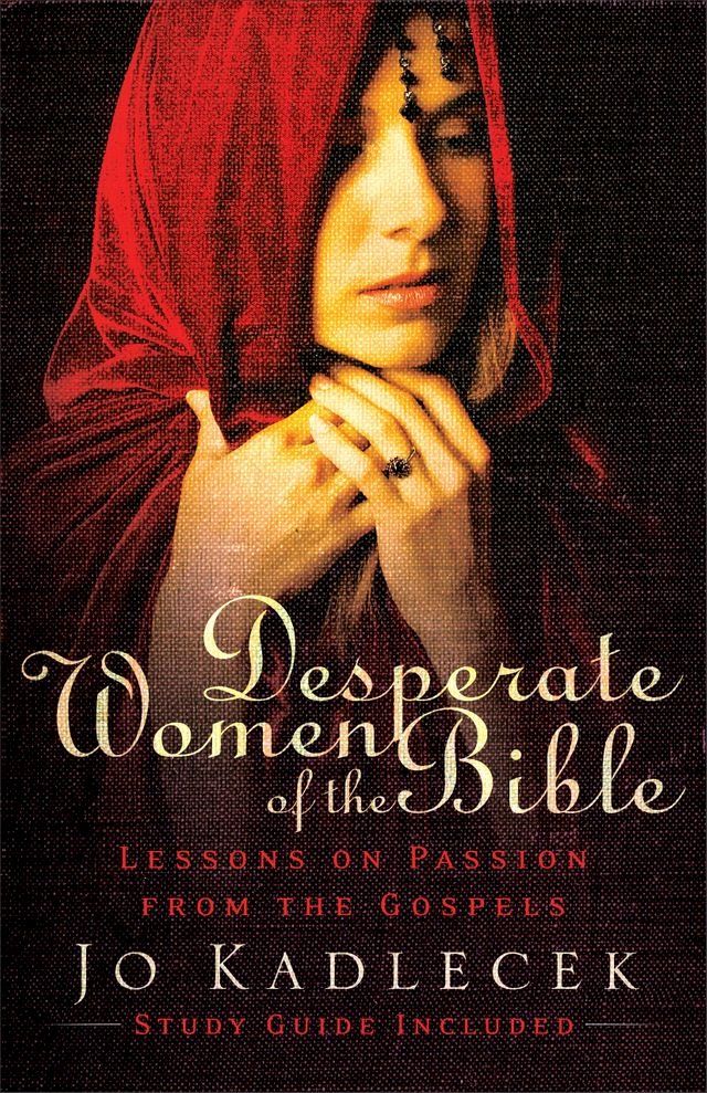  Desperate Women of the Bible(Kobo/電子書)