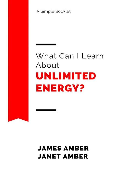 What Can I Learn About Unlimited Energy?(Kobo/電子書)