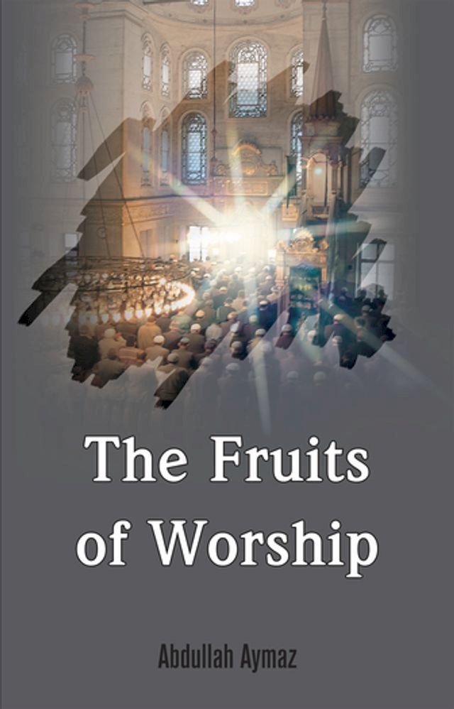  The Fruits of Worship(Kobo/電子書)