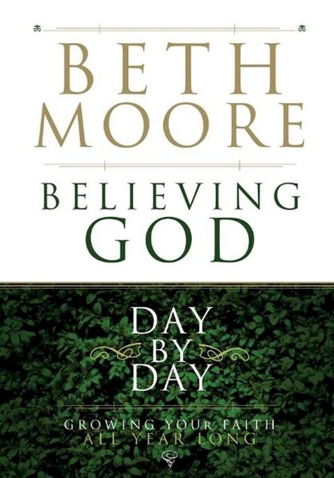 Believing God Day by Day: Growing Your Faith All Year Long(Kobo/電子書)