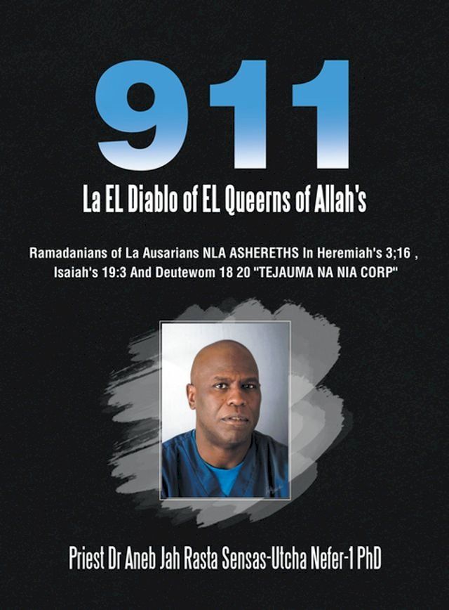  911 La El Diablo of El Queerns of Allah's(Kobo/電子書)