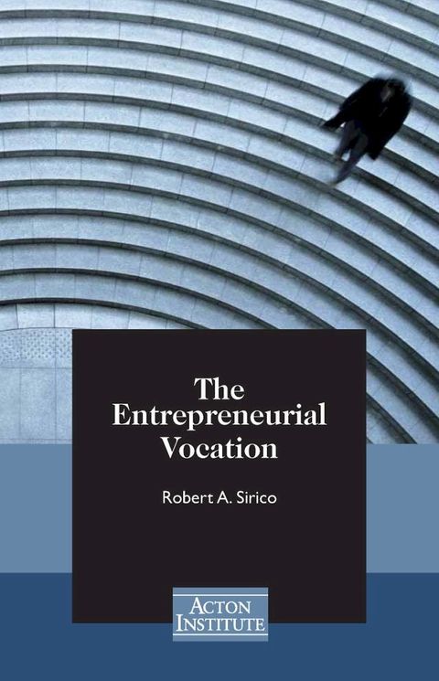 The Entrepreneurial Vocation(Kobo/電子書)