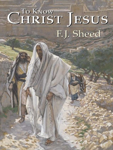 To Know Christ Jesus(Kobo/電子書)