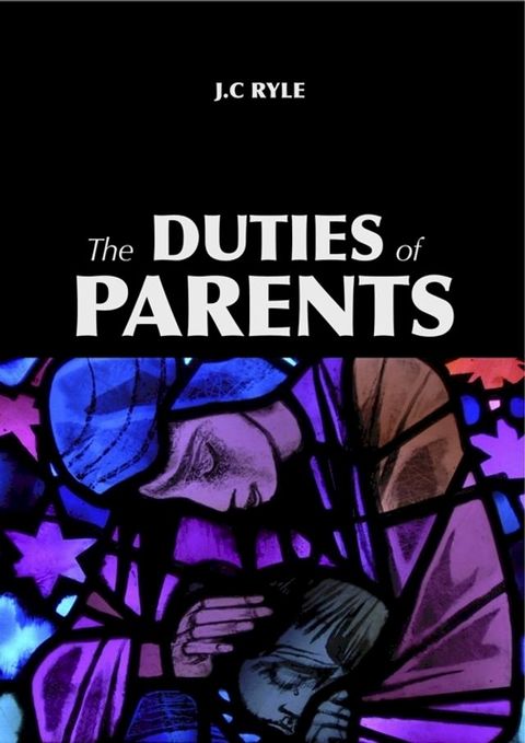 The Duties of Parents(Kobo/電子書)