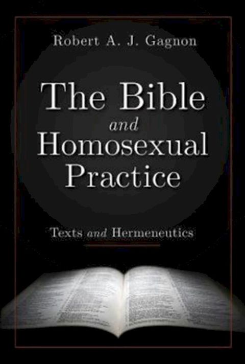 The Bible and Homosexual Practice(Kobo/電子書)