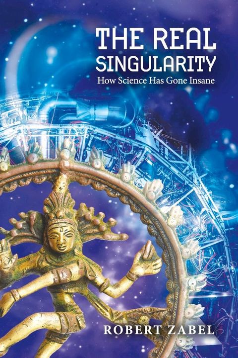 The Real Singularity(Kobo/電子書)