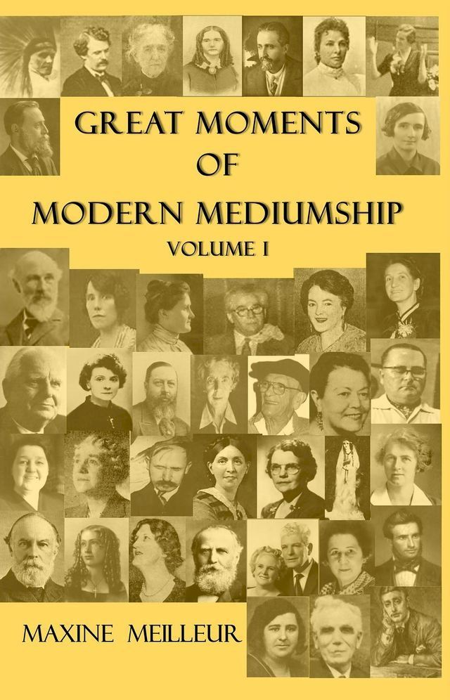  Great Moments of Modern Mediumship(Kobo/電子書)