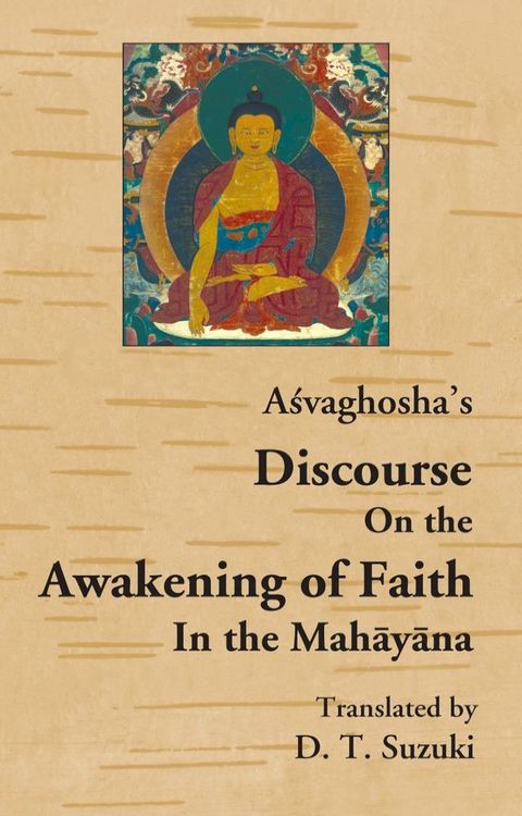 Asvaghosha's Discourse on the Awakening of Faith in the Mahayana(Kobo/電子書)