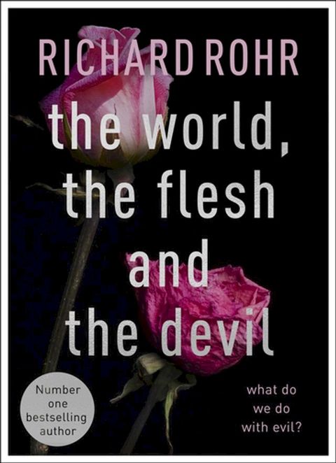 The World, the Flesh and the Devil(Kobo/電子書)