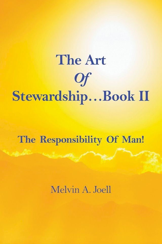  The Art Of Stewardship . . . Book II(Kobo/電子書)