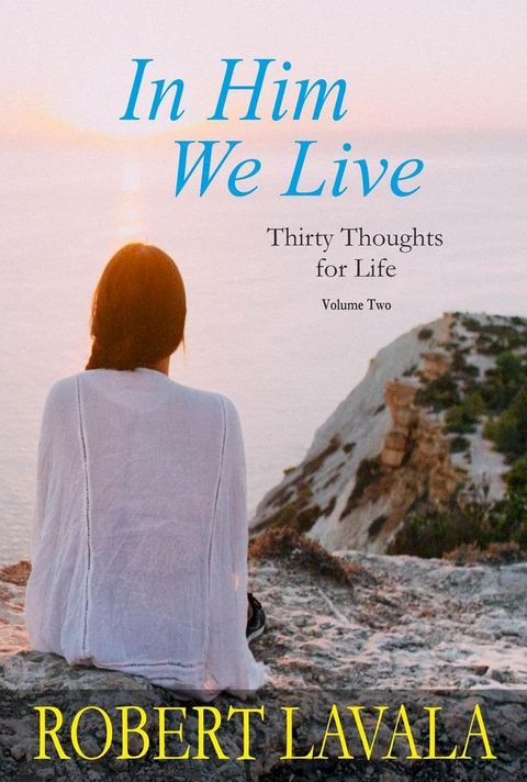 In Him We Live(Kobo/電子書)