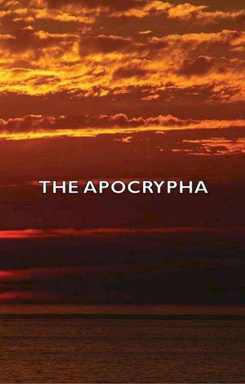 The Apocrypha(Kobo/電子書)