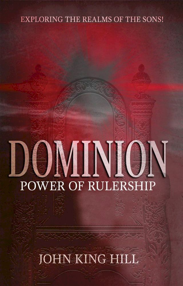  Dominion: Power of Rulership(Kobo/電子書)