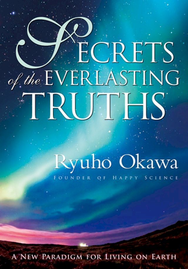  Secrets of the Everlasting Truths(Kobo/電子書)