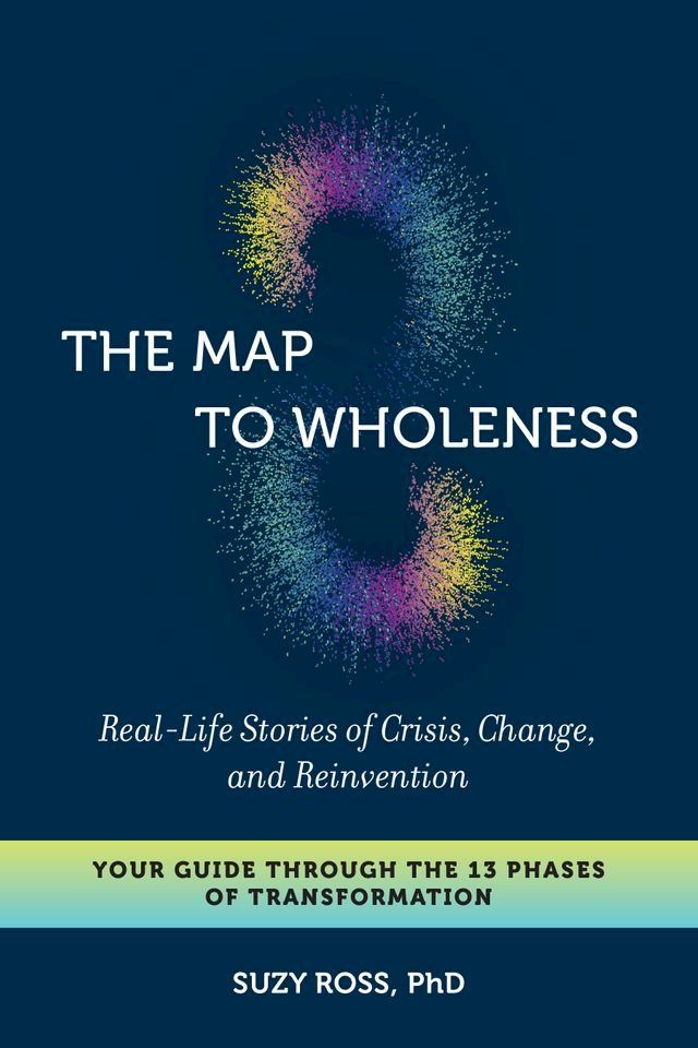  The Map to Wholeness(Kobo/電子書)