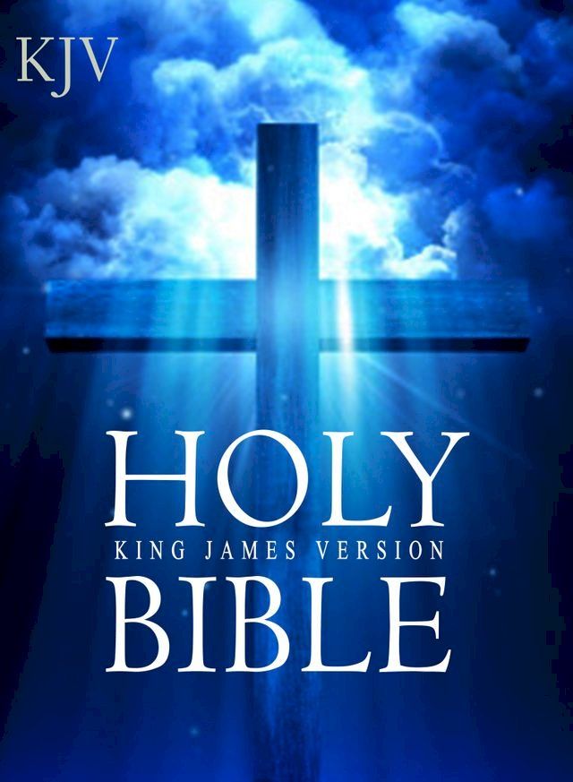  The Holy Bible, King James Version [Old + New Testaments](Kobo/電子書)