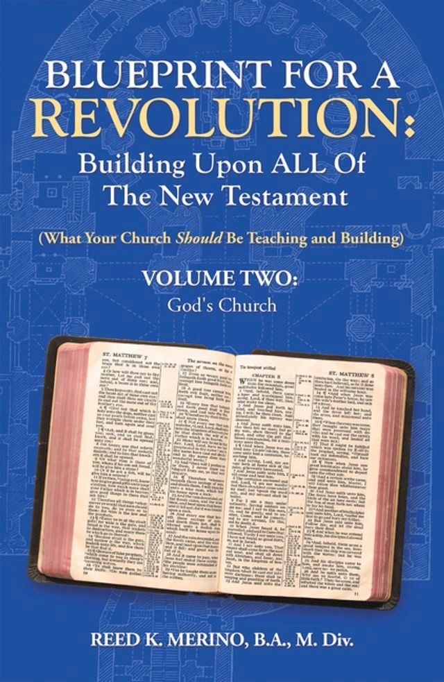  Blueprint for a Revolution: Building Upon All of the New Testament - Volume Two(Kobo/電子書)