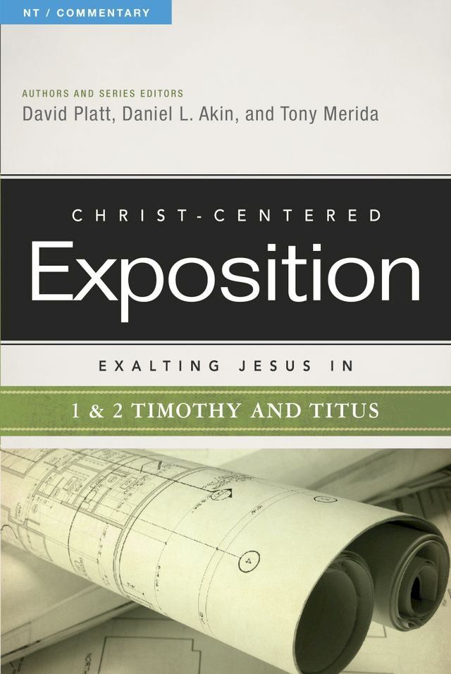  Exalting Jesus in 1 & 2 Timothy and Titus(Kobo/電子書)