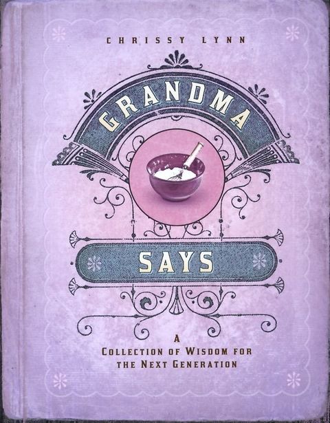 Grandma Says(Kobo/電子書)