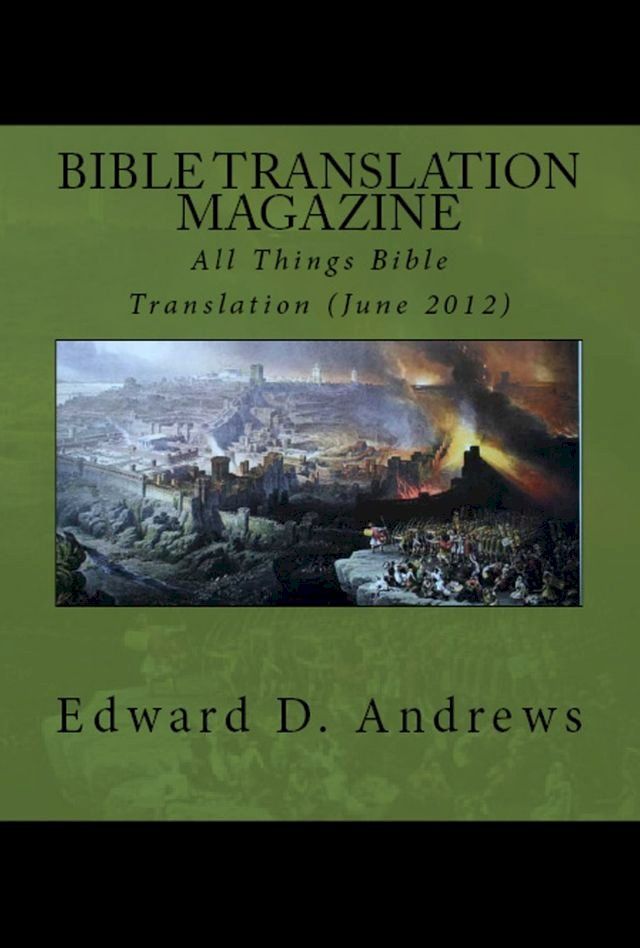  BIBLE TRANSLATION MAGAZINE: All Things Bible Translation (June 2012)(Kobo/電子書)