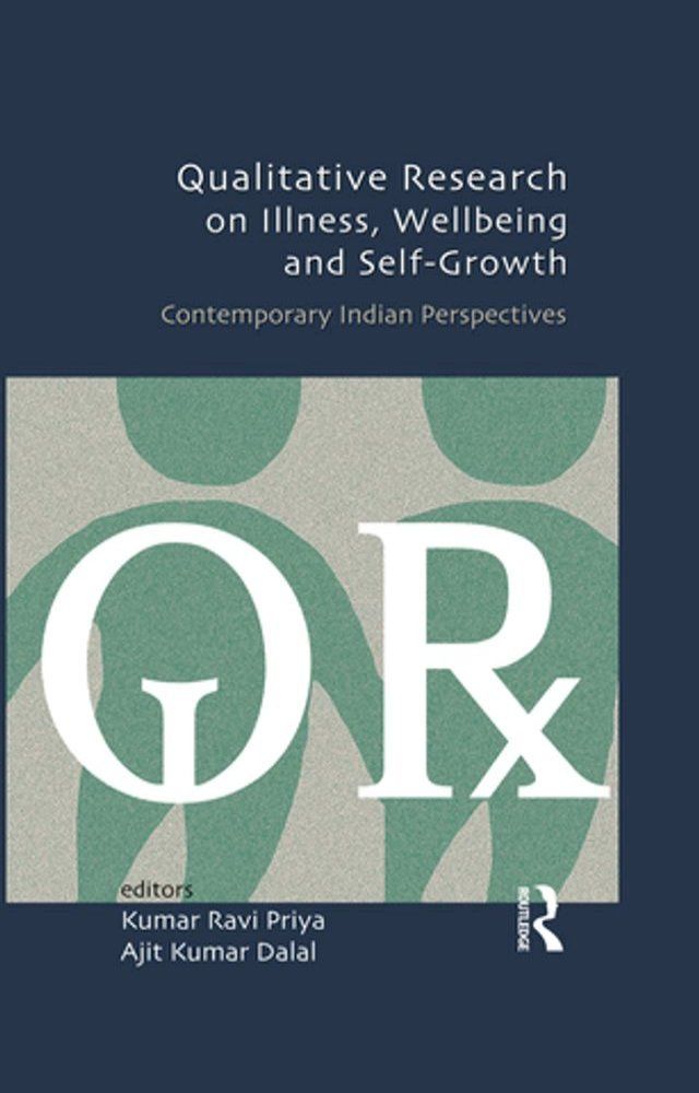  Qualitative Research on Illness, Wellbeing and Self-Growth(Kobo/電子書)