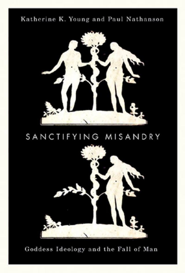  Sanctifying Misandry(Kobo/電子書)