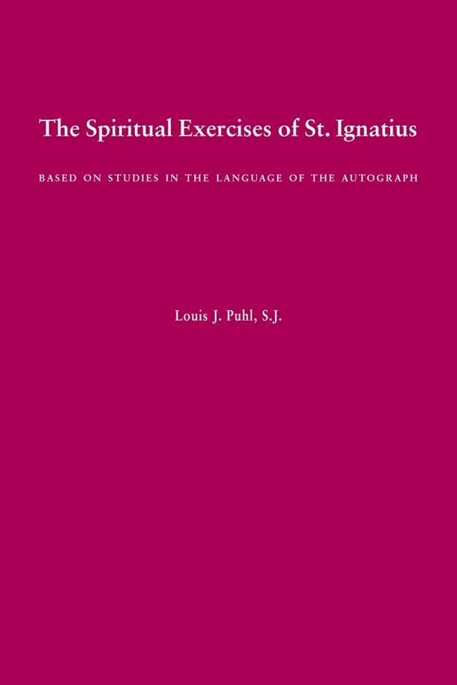  The Spiritual Exercises Of St. Ignatius(Kobo/電子書)