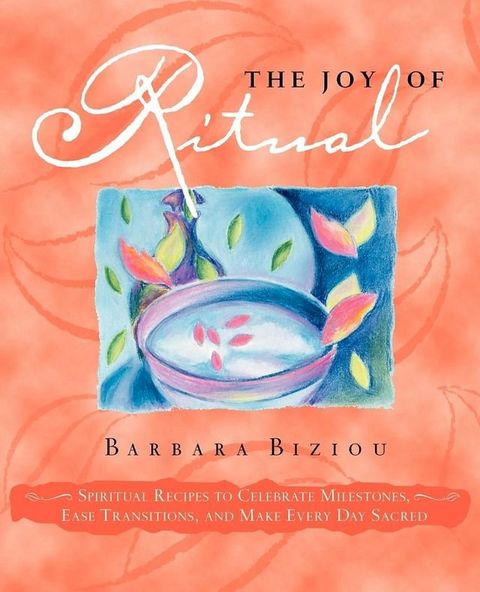 The Joy of Ritual(Kobo/電子書)