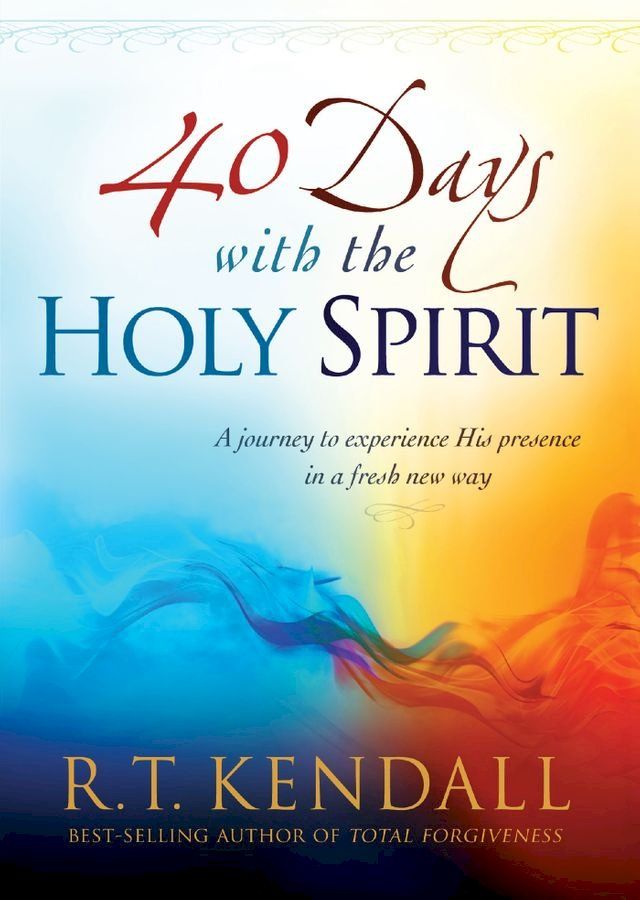  40 Days With the Holy Spirit(Kobo/電子書)