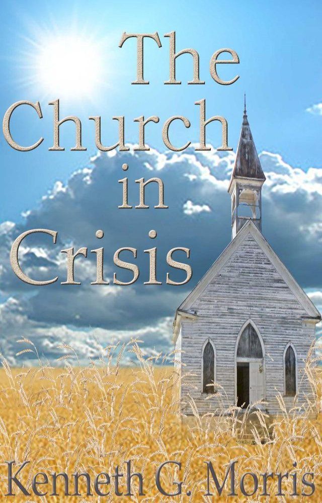  The Church In Crisis(Kobo/電子書)