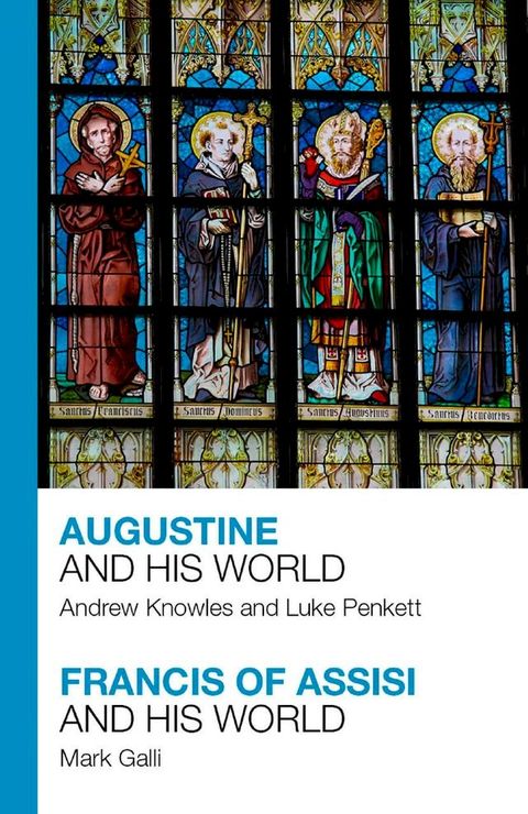 Augustine and His World - Francis of Assisi and His World(Kobo/電子書)